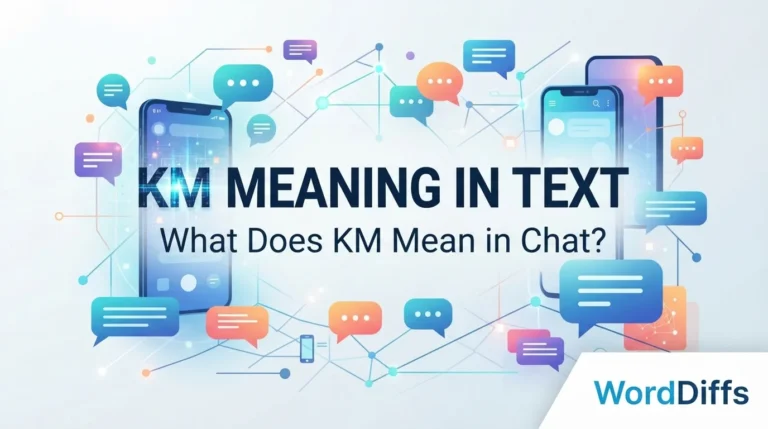 KM Meaning in Text: What Does KM Mean in Chat?
