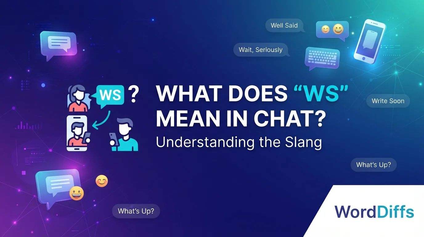 WS Meaning in Text: What Does “WS” Mean in Chat?